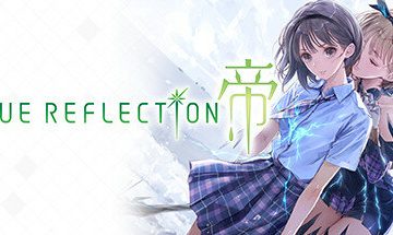 【官中/PC】BLUE REFLECTION 帝