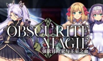 【PC/官中】OBSCURITE MAGIE ～ 强欲冒险家与王室之血